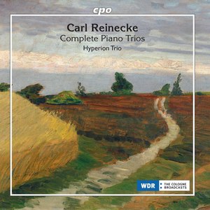 Reinecke: Complete Piano Trios