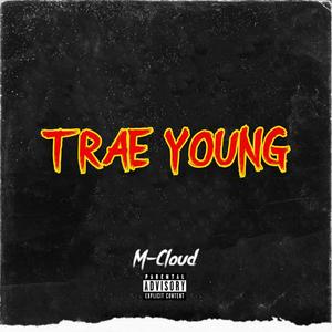 TRAE YOUNG (Explicit)