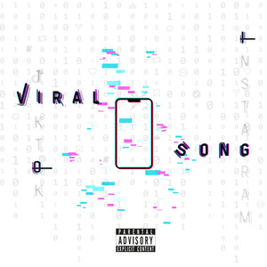 The Viral Song (Explicit)