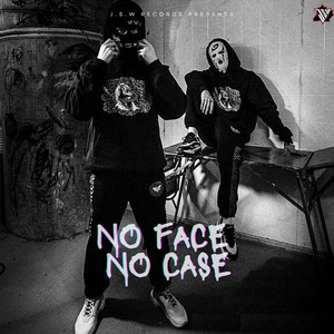 No Face No Case (Explicit)