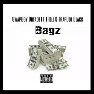 Bagz (feat. T-Rell & Trapboi Black)