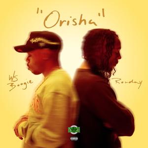 Orisha (feat. WESTSIDE BOOGIE)