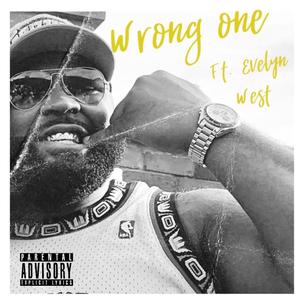 Wrong One (Explicit)