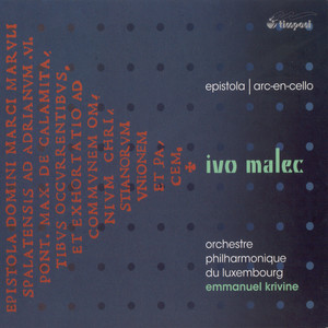 Ivo Malec: Epistola & Arc-en-cello