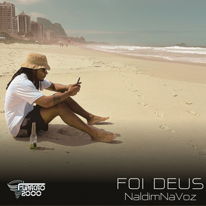 Foi Deus (Explicit)