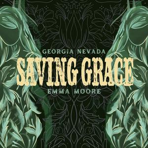 Saving Grace (feat. Emma Moore)