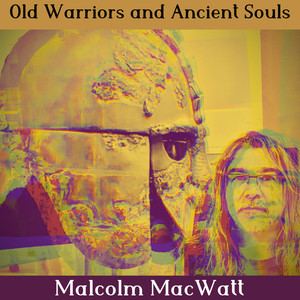 Old Warriors and Ancient Souls