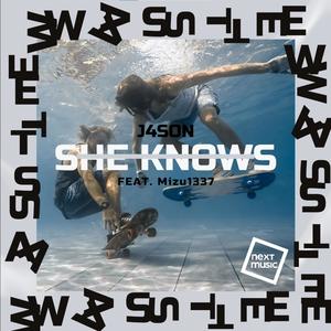 She Knows (feat. Mizu1337) [Explicit]