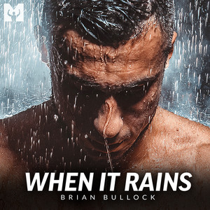 When It Rains(Motivational Speech)