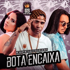 Bota Encaixa (Explicit)