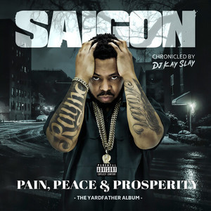 Pain, Peace & Prosperity (Explicit)