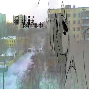 BET IT HURTS (Explicit)