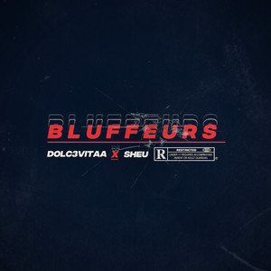 Bluffeurs (Explicit)