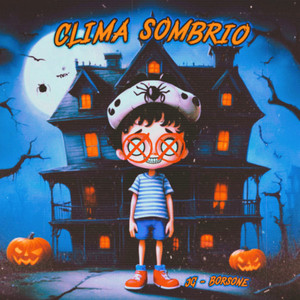 Clima Sombrio (Explicit)