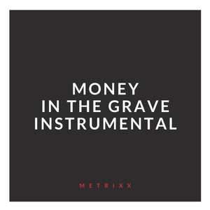 money in the grave (instrumental)