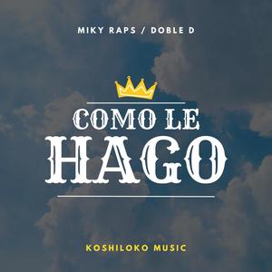 Como Le Hago (feat. Doble D)