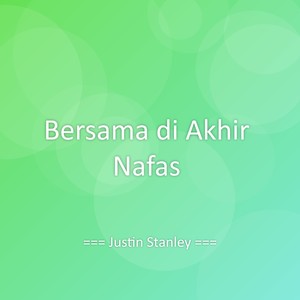 Bersama di Akhir Nafas