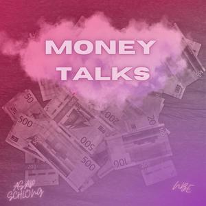 Money Talks (Explicit)