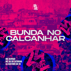 Bunda No Calcanhar (Explicit)