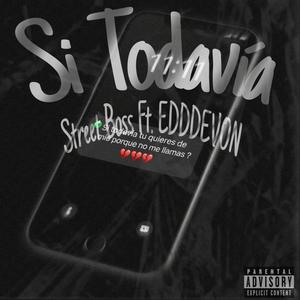 Si Todavía (feat. EDD DEVON)
