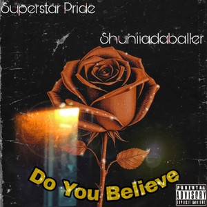 Do You Believe (Explicit)