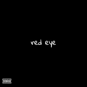 red eye (Explicit)