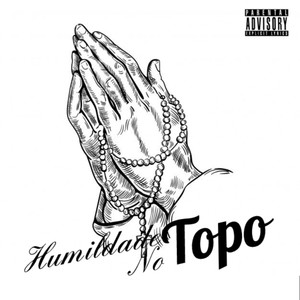 Humildade no Topo (Explicit)