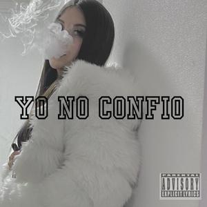 Yo no confio