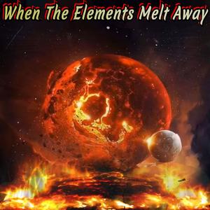 When The Elements Melt Away (feat. Jukebox Jaz)