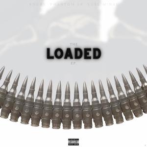 The Loaded EP (Explicit)