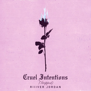 Cruel Intentions (Stripped)