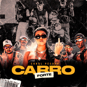 Carro Forte (Explicit)