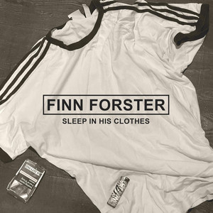 Sleep in His Clothes