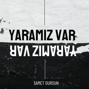 Yaramız Var