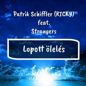 Lopott ölelés(feat. Strangers)