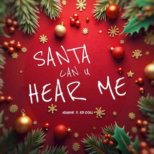 Santa Can U Hear Me (feat. Azurtone)