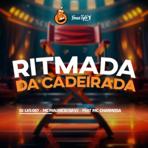 Ritmada Da Cadeirada (Explicit)