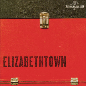 Elizabethtown - Music From The Motion Picture (《伊丽莎白镇》电影原声带)