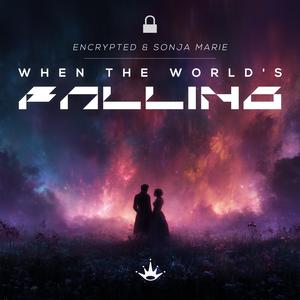 When the World's Falling