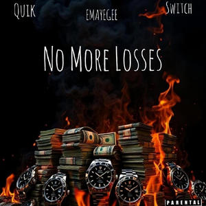 No More Losses (feat. EmAyeGee) [Explicit]