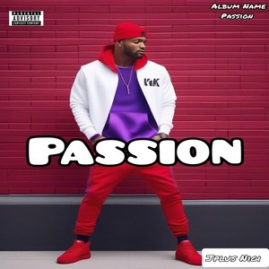 Passion (Explicit)