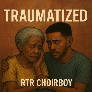 Traumatized (Explicit)