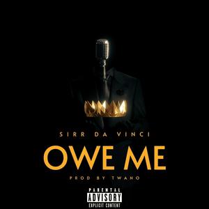 Owe Me (Explicit)