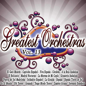 Greatest Orchestras Vol.13