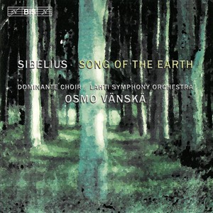 SIBELIUS: Song of the Earth / Hymn of the Earth