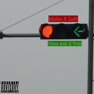 Make a Left (feat. SpicyBoneZ) (Explicit)