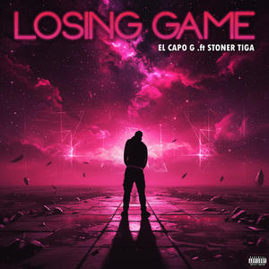 Losing Game (feat. Stoner Tiga & ETA Records) (Explicit)