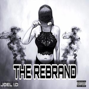 The Rebrand (Explicit)