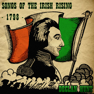 Songs of the Irish Rising - 1798