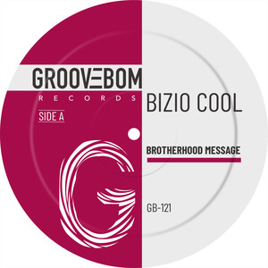 Brotherhood Message (Original Mix)